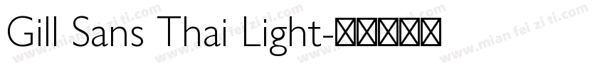 Gill Sans Thai Light字体转换